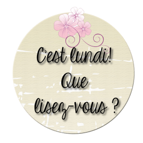 C’est lundi, que lisez-vous?&nbsp;#249#