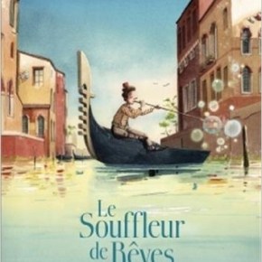Le Souffleur de rêves de Bernard Villiot et Thibault&nbsp;Prugne