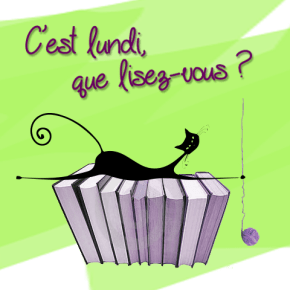 C&rsquo;est lundi que lisez-vous ?&nbsp;#730#