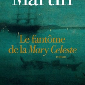 Le Fantôme de la Mary Celeste de Valerie&nbsp;Martin