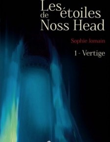 Les Etoiles de Noss Head – 1. Vertige de Sophie&nbsp;Jomain