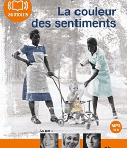 La Couleur des sentiments de Kathryn&nbsp;Stockett