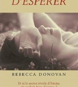 Ma raison d&rsquo;espérer de Rebecca&nbsp;Donovan