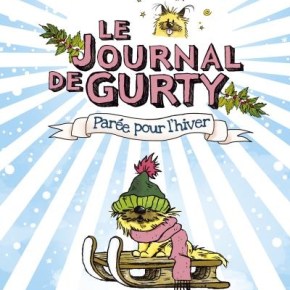 Le Journal de Gurty : Parée pour l&rsquo;hiver de Bertrand&nbsp;Santini