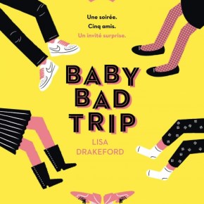 Baby Bad trip de Lisa&nbsp;Drakeford