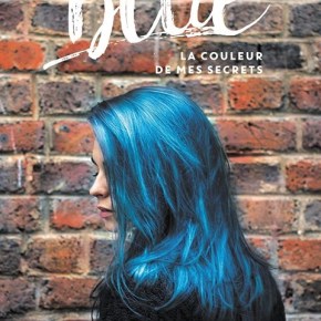 Blue, la couleur de mes secrets de Camille&nbsp;Pujol