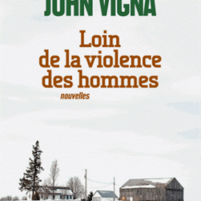 Loin de la violence des hommes de John&nbsp;Vigna