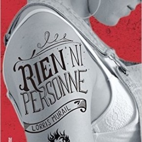 Rien ni personne de Lorris&nbsp;Murail