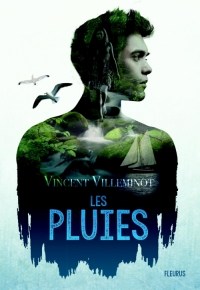 Les Pluies – 1. Vincent&nbsp;Villeminot