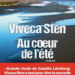 Au coeur de l&rsquo;été de Viveca&nbsp;Sten