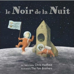 Le Noir de la nuit de Chris&nbsp;Hadfield