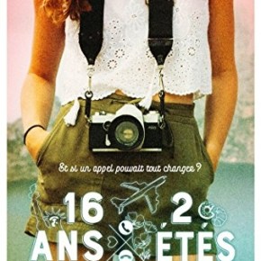 16 ans, 2 étés d&rsquo;Aimée&nbsp;Friedman