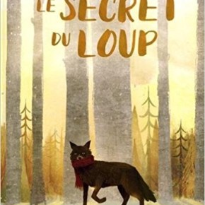 Le Secret du loup de Morgane de Cadier et Florian&nbsp;Pigé