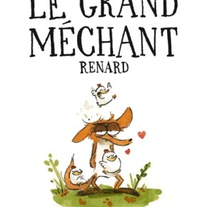 Le Grand Méchant Renard de Benjamin&nbsp;Renner