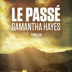 Le Passé de Samantha&nbsp;Hayes