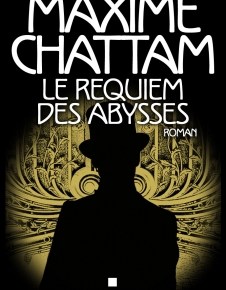 Le Diptyque du temps – 2. Le Requiem des abysses de Maxime&nbsp;Chattam