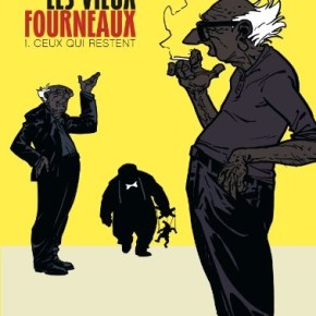 Les Vieux Fourneaux (Tomes 1 à 3) de Lupano et&nbsp;Cauuet