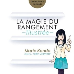 La Magie du rangement illustrée de Marie&nbsp;Kondo