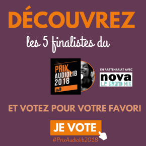 Prix Audiolib 2018 : à vous de voter&nbsp;!