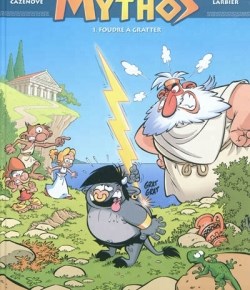 Les Petits mythos – 1. Foudre à gratter de Cazenove et&nbsp;Larbier