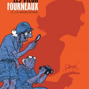 Les Vieux Fourneaux – 4. La magicienne de Lupano et&nbsp;Cauuet