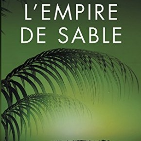 L&rsquo;Empire de sable de Kayla&nbsp;Olson
