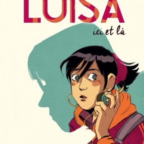Luisa, ici et là de Carole&nbsp;Maurel