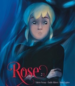 Rose – tome 2 de  Valérie Vernay, Denis Lapière et Emilie&nbsp;Alibert