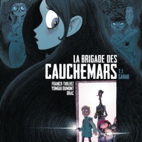 La Brigade des cauchemars – 1. Sarah  de Thilliez, Dumont et&nbsp;Drac