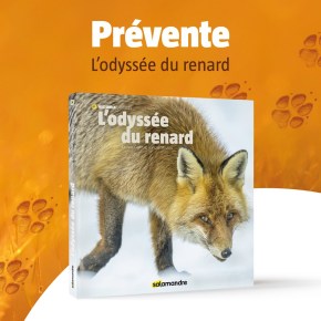 Prévente du livre L&rsquo;odyssée du&nbsp;renard