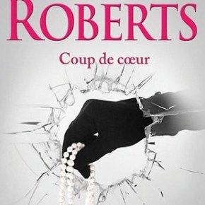 Coup de coeur de Nora&nbsp;Roberts