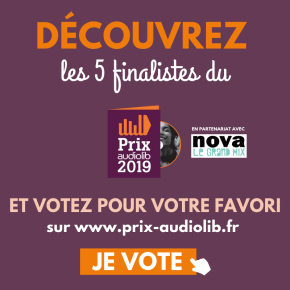 Prix Audiolib 2019 : à vous de voter&nbsp;!