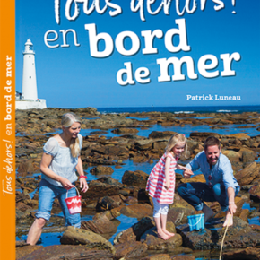 Tous dehors en bord de mer de Patrick&nbsp;Luneau