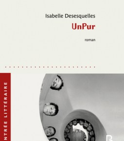 UnPur d&rsquo;Isabelle Dsesquelles