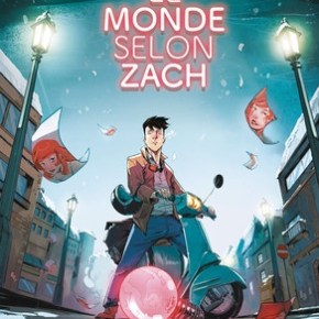 Le Monde selon Zach de Jean Rousselot, Stéphane Massard et&nbsp;Djet