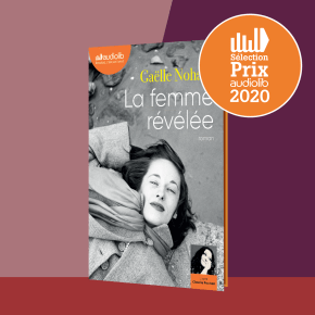 La Femme révélée de Gaëlle&nbsp;Nohant