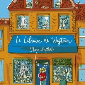 Le Libraire de Wigtown de Shaun&nbsp;Bythell