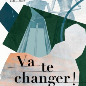 Va te changer ! de l&rsquo;Atelier du&nbsp;Trio