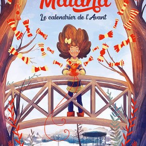 Maïana – 1. Le Calendrier de l&rsquo;Avent de Carbone et Pauline&nbsp;Berdal