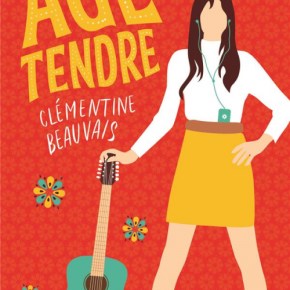 Age tendre de Clémentine&nbsp;Beauvais
