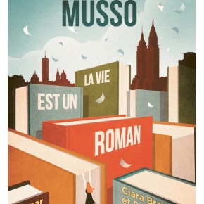 La Vie est un roman de Guillaume&nbsp;Musso