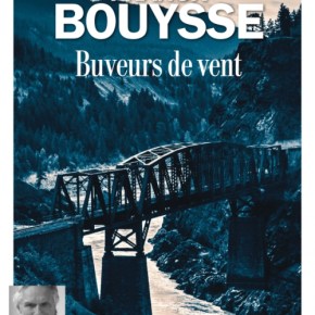 Buveurs de vent de Franck&nbsp;Bouysse