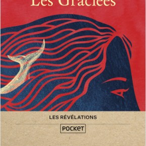 Les Graciées de Kiran Millwood&nbsp;Hargrave