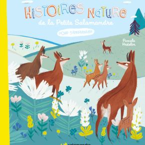 Histoires nature de la Petite Salamandre pour s&rsquo;émerveiller