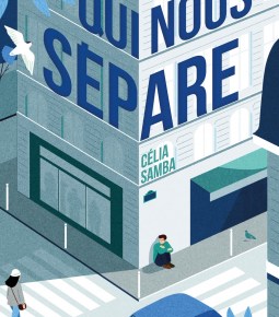 La Rue qui nous sépare de Célia&nbsp;Samba