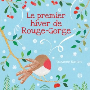 Le Premier Hiver de Rouge-Gorge de Suzanne&nbsp;Barton