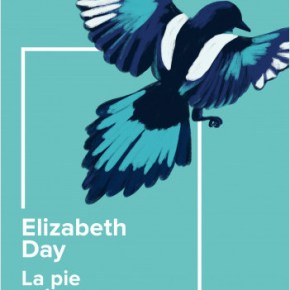 La Pie voleuse d&rsquo;Elizabeth Day