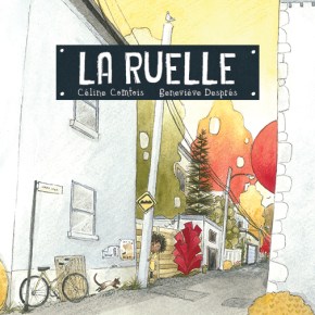 La Ruelle de Céline Comtois et Geneviève&nbsp;Desprès