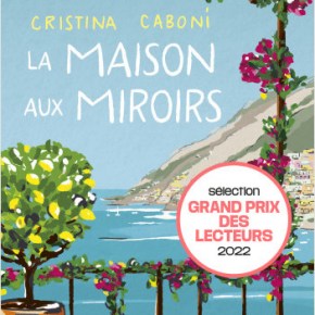 La Maison aux miroirs de Cristina&nbsp;Caboni