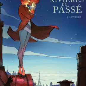 Les Rivières du passé – 1. La Voleuse de Stephen&nbsp;Desberg